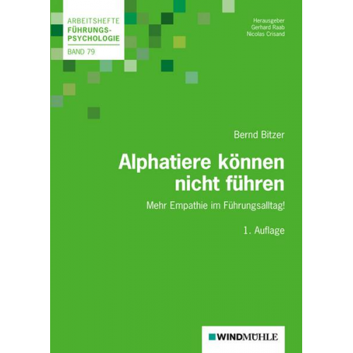 Bernd Bitzer - Alphatiere können nicht führen