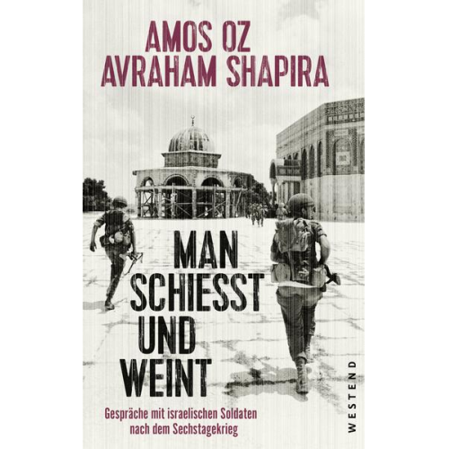 Amos Oz & Avraham Shapira - Man schießt und weint