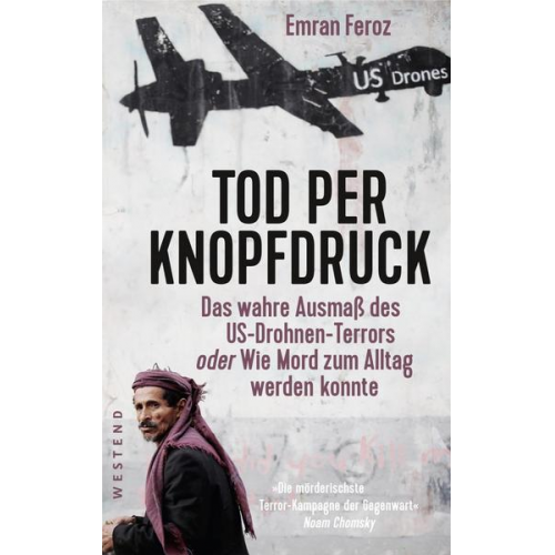 Emran Feroz - Tod per Knopfdruck