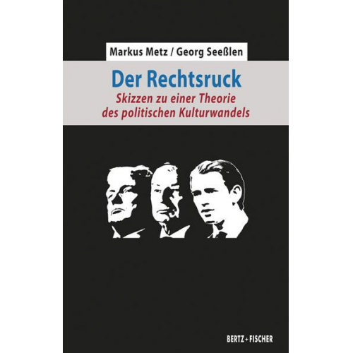 Markus Metz & Georg Seesslen - Der Rechtsruck