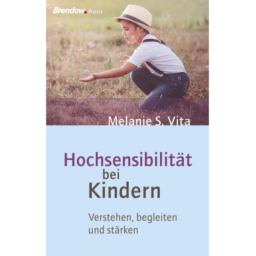 Melanie S. Vita - Hochsensibilität bei Kindern