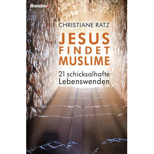 Christiane Ratz - Jesus findet Muslime