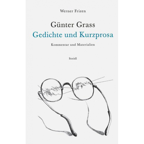 Werner Frizen - Günter Grass - Gedichte und Kurzprosa