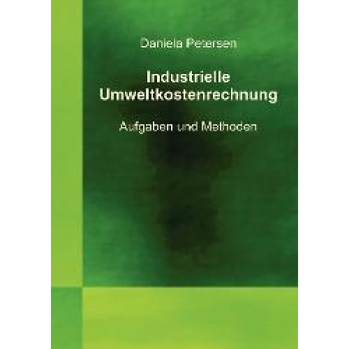 Daniela Petersen - Industrielle Umweltkostenrechnung