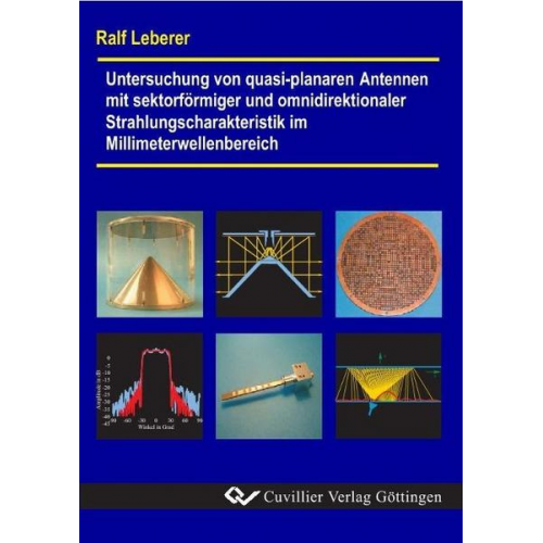 Ralf Leberer - Untersuchung von quasi-planaren Antennen mit sektorförmiger und omnidirektionaler Strahlungscharakteristik im Millimeterwellenbereich
