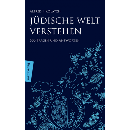 Alfred J. Kolatch - Jüdische Welt verstehen