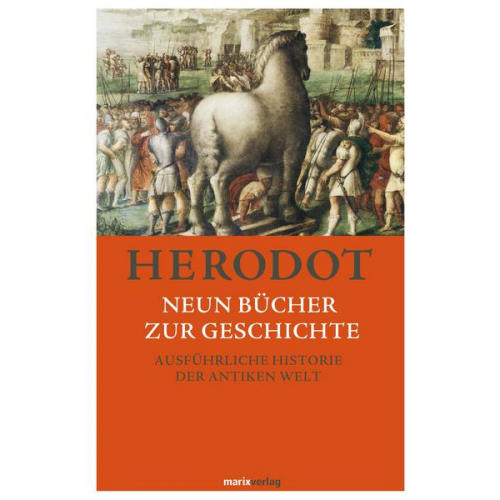 Herodot - Neun Bücher zur Geschichte