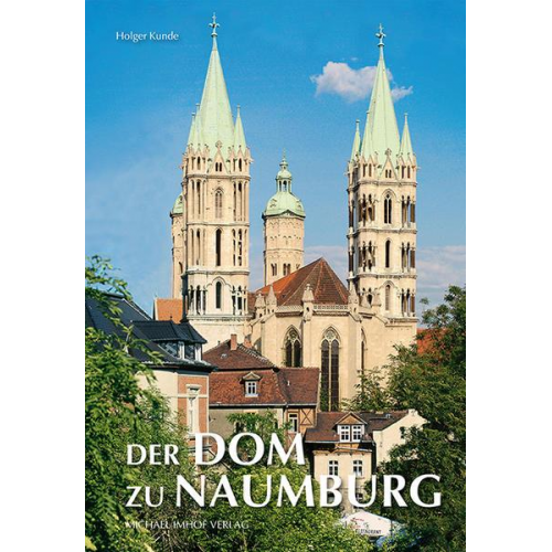 Holger Kunde - Der Dom zu Naumburg