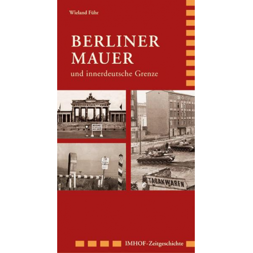 Wieland Führ - Berliner Mauer und innerdeutsche Grenze