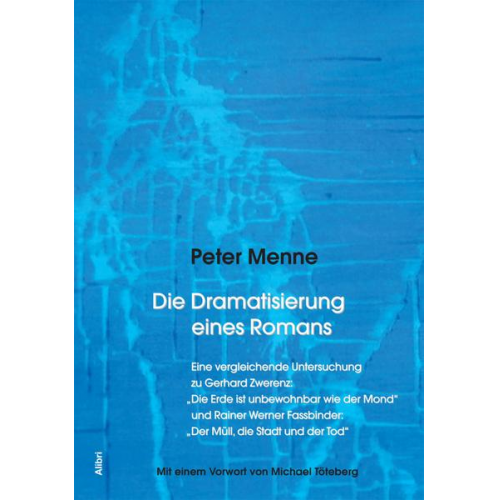 Peter Menne - Die Dramatisierung eines Romans