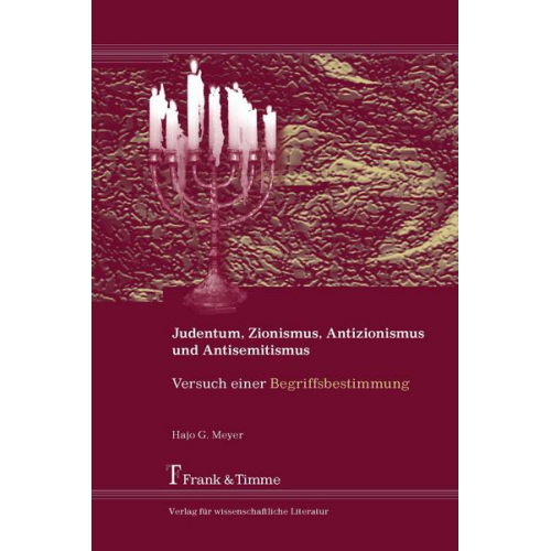 Hajo G. Meyer - Judentum, Zionismus, Antisemitismus und Antizionismus