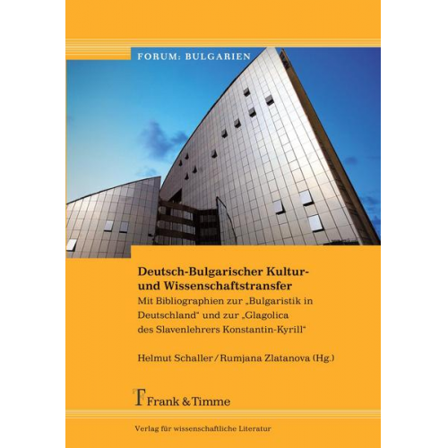 Deutsch-Bulgarischer Kultur- und Wissenschaftstransfer.