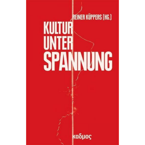 Reiner Küppers - Kultur unter Spannung