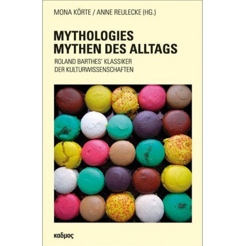 Mythologies – Mythen des Alltags