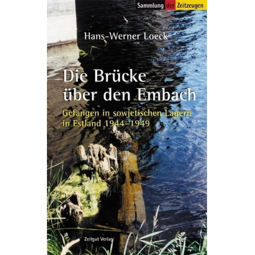 Hans-Werner Loeck - Die Brücke über den Embach