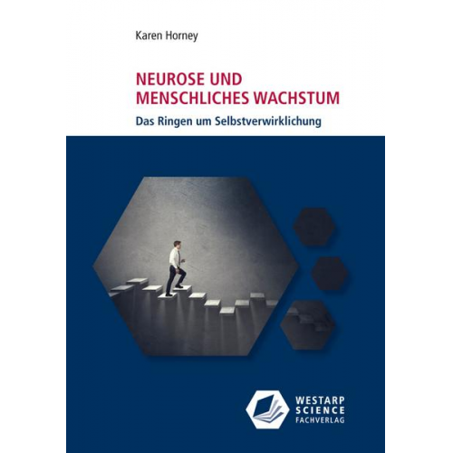 Karen Horney - Neurose und menschliches Wachstum