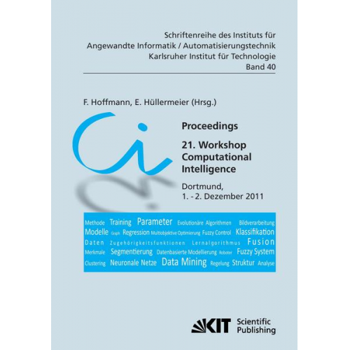 F. Hoffmann - Proceedings. 21. Workshop Computational Intelligence, Dortmund, 1. - 2. Dezember 2011