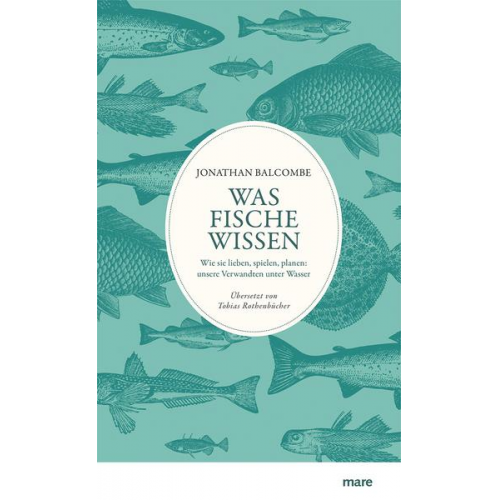 Jonathan Balcombe - Was Fische wissen