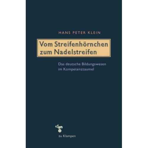 Hans Peter Klein - Vom Streifenhörnchen zum Nadelstreifen