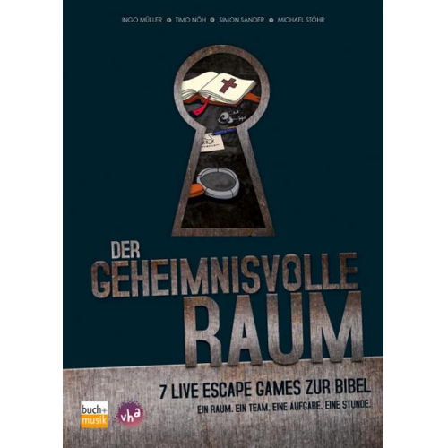 Ingo Müller & Timo Nöh & Simon Sander & Michael Stöhr - Der geheimnisvolle Raum