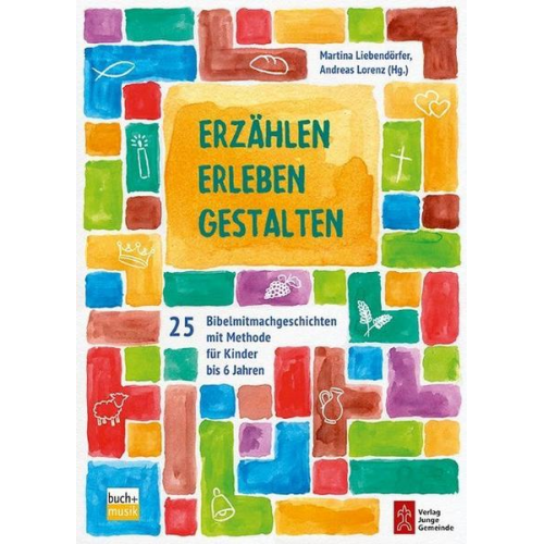 Erzählen – Erleben – Gestalten