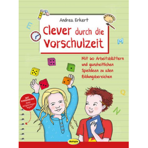 Andrea Erkert - Clever durch die Vorschulzeit