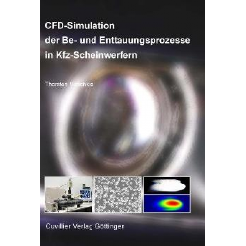Thorsten Maschkio - CFD-Simulation der Be- und Enttauungsprozesse in Kfz-Scheinwerfern