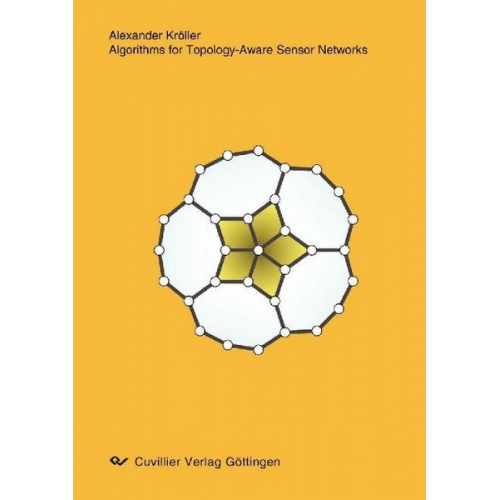 Alexander Kröller - Algorithms for Topology-Aware Sensor Networks