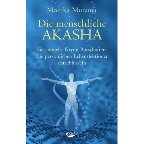 Monika Muranyi - Die menschliche Akasha