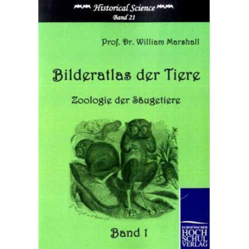 William Marshall - Bilderatlas der Tiere (Band 1)