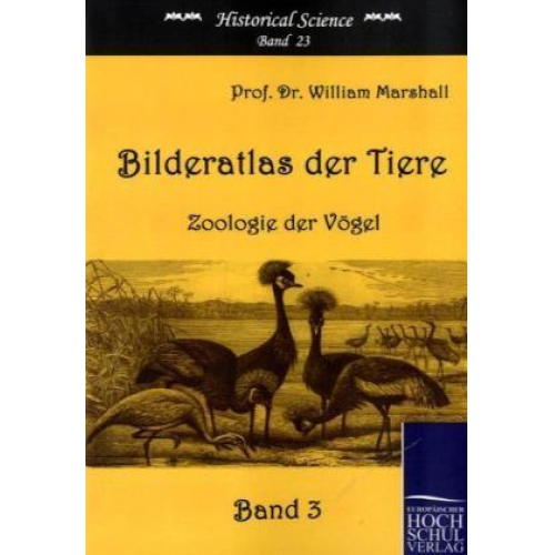 William Marshall - Bilderatlas der Tiere (Band 3)