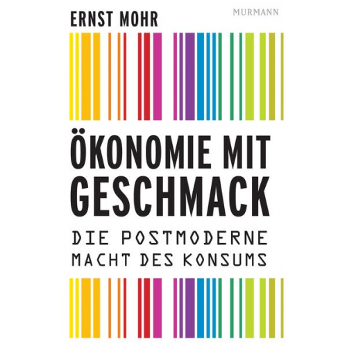 Ernst Mohr - Ökonomie mit Geschmack