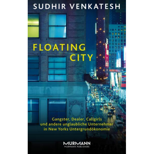 Sudhir Venkatesh - Floating City