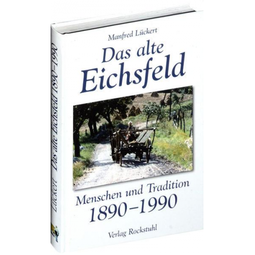 Manfred Lückert - Das alte Eichsfeld