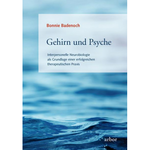 Bonnie Badenoch - Gehirn und Psyche