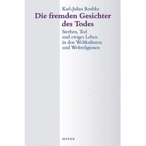 Karl J. Reubke - Die fremden Gesichter des Todes