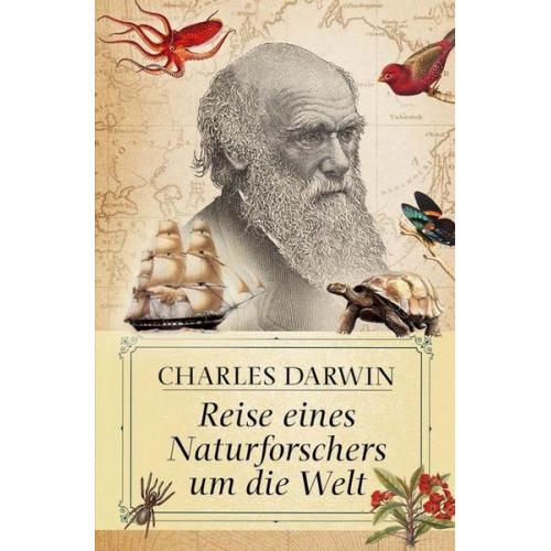 Charles Darwin - Reise eines Naturforschers um die Welt