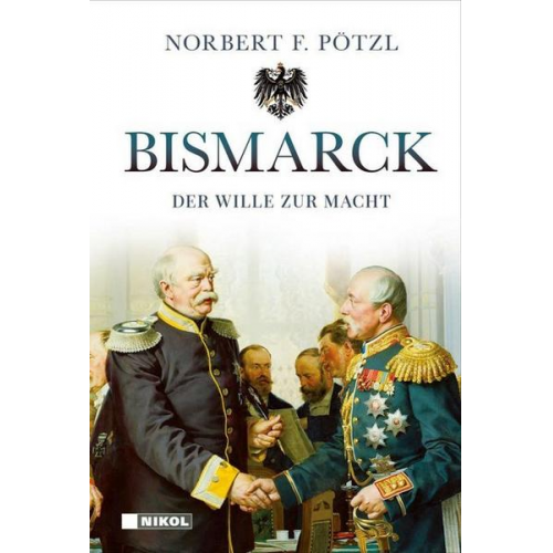 Norbert F. Pötzl - Bismarck