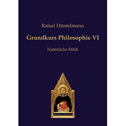 Rafael Hüntelmann - Grundkurs Philosophie VI