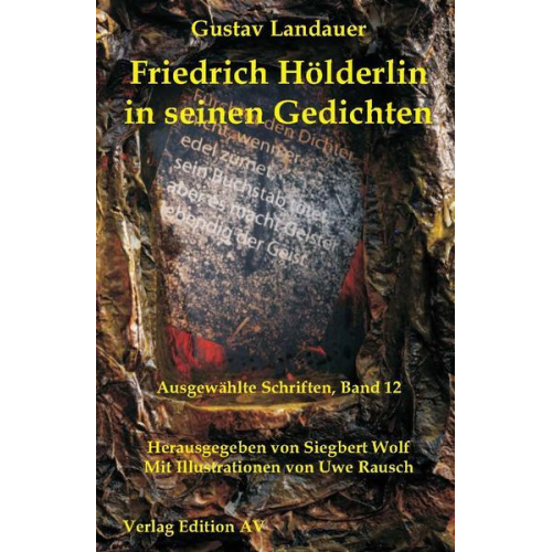 Gustav Landauer - Friedrich Hölderlin in seinen Gedichten