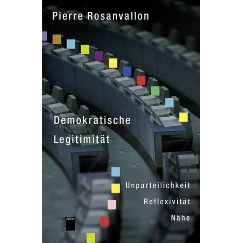 Pierre Rosanvallon - Demokratische Legitimität