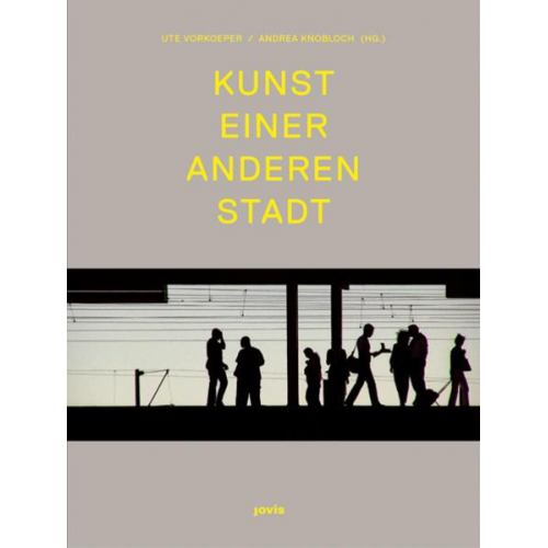 Kunst einer anderen Stadt