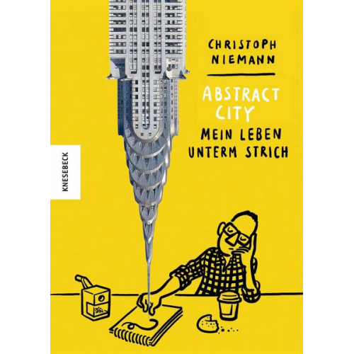 Christoph Niemann - Abstract City – Mein Leben unterm Strich