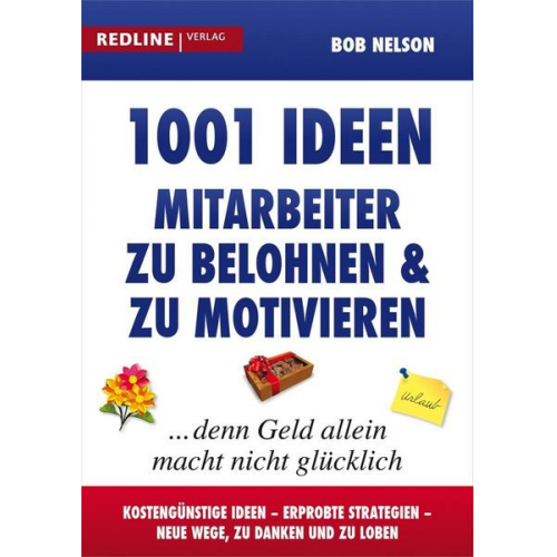 Bob Nelson - 1001 Ideen, Mitarbeiter zu belohnen und zu motivieren