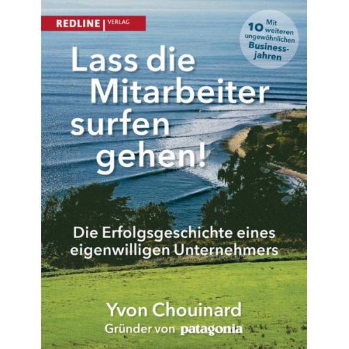 Yvon Chouinard & Naomi Klein - Lass die Mitarbeiter surfen gehen