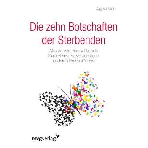 Dagmar Larini - Die zehn Botschaften der Sterbenden