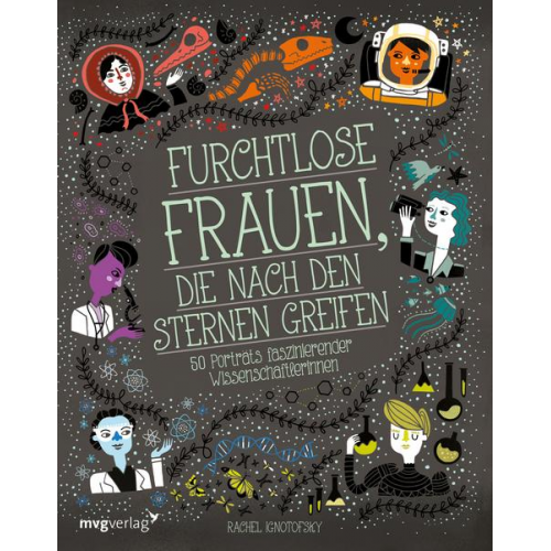 Rachel Ignotofsky - Furchtlose Frauen, die nach den Sternen greifen