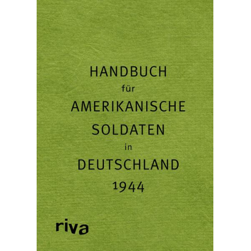 Sven Felix Kellerhoff - Pocket Guide to Germany - Handbuch für amerikanische Soldaten in Deutschland 1944