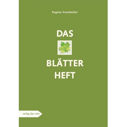 Dagmar Arzenbacher - Das Blätterheft