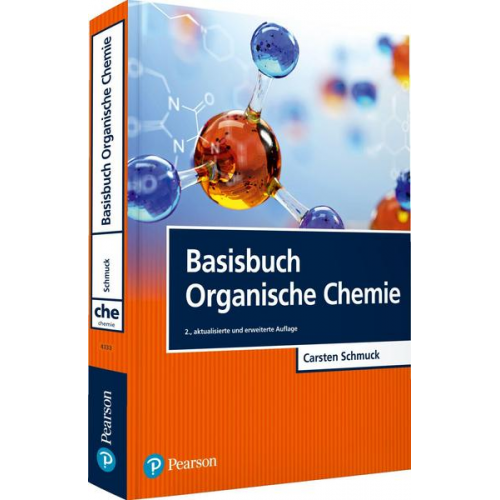 Carsten Schmuck - Basisbuch Organische Chemie